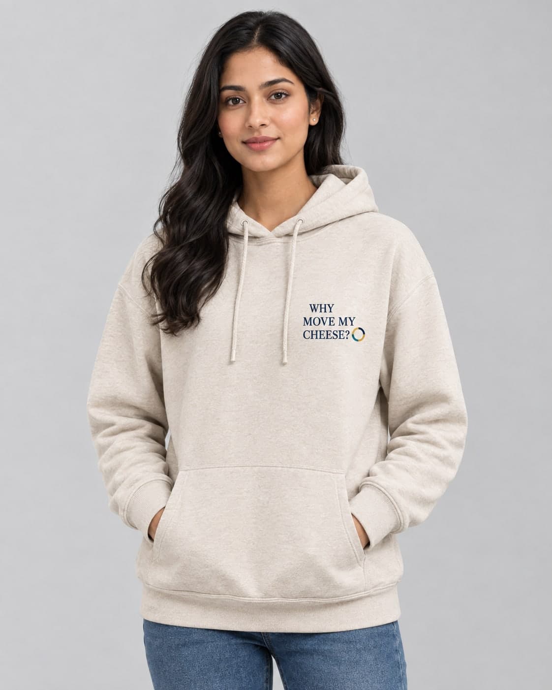 Beige hoodie with the Why Move My Cheese? logo